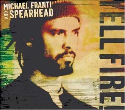 Bestselling Music (2006) - Yell Fire! by Michael Franti and Spearhead