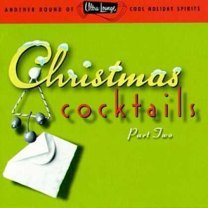 Bestselling Music (2006) - Ultra-Lounge Christmas Cocktails, Pt. 2 by Various Artists