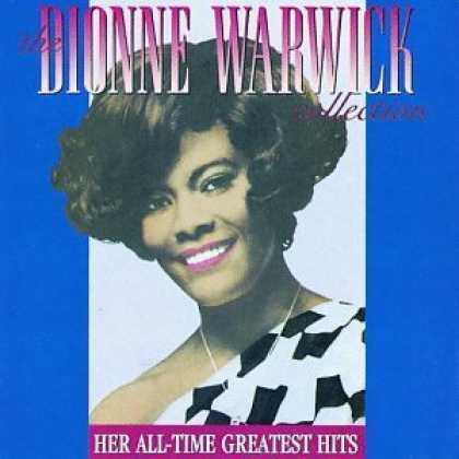 Bestselling Music (2006) - The Dionne Warwick Collection: Her All-Time Greatest Hits by Dionne Warwick