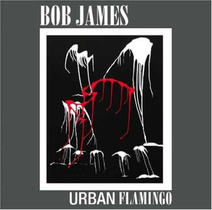 Bestselling Music (2006) - Urban Flamingo by Bob James