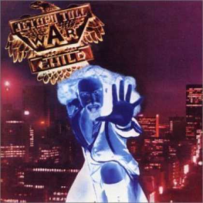 Bestselling Music (2006) - Warchild by Jethro Tull