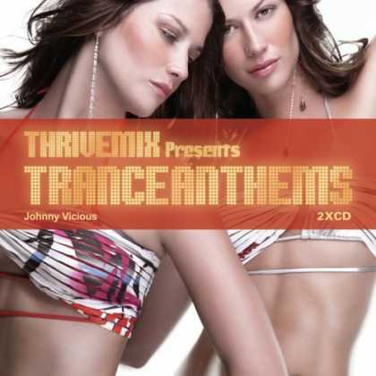 Bestselling Music (2006) - ThriveMix Presents: Trance Anthems 01 by ThriveMix Presents