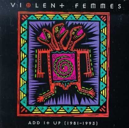 Bestselling Music (2006) - Add It Up (1981-1993) by Violent Femmes