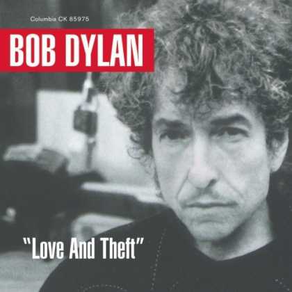 Bestselling Music (2006) - "Love and Theft" by Bob Dylan