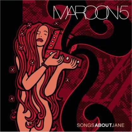 Bestselling Music (2006) - Songs About Jane by Maroon 5