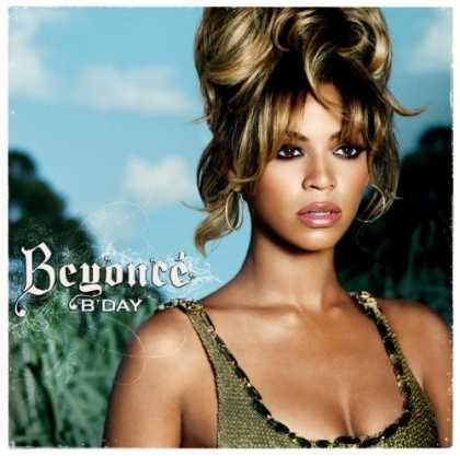 Bestselling Music (2006) - B'day by Beyoncï¿½