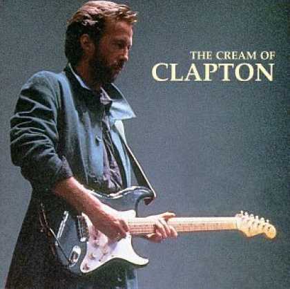 Bestselling Music (2006) - The Cream of Clapton by Eric Clapton