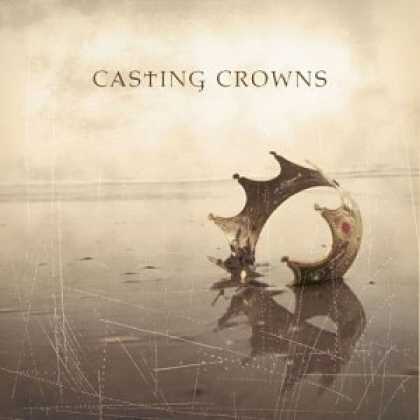 Bestselling Music (2006) - Casting Crowns by Casting Crowns