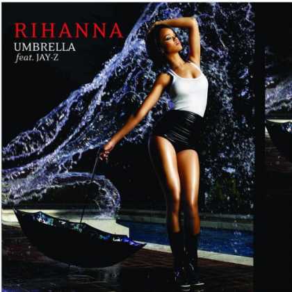 Bestselling Music (2007) - Umbrella by Rihanna