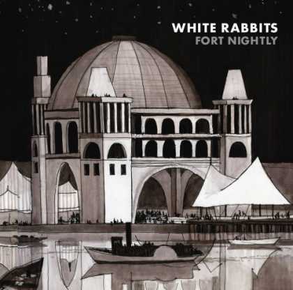 Bestselling Music (2007) - Fort Nightly by White Rabbits