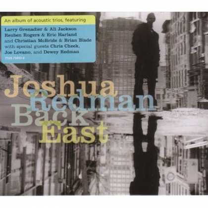 Bestselling Music (2007) - Back East by Joshua Redman Trio