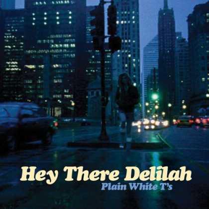 Bestselling Music (2007) - Hey There Delilah by Plain White T's