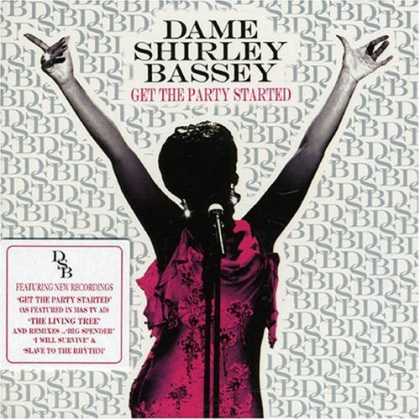 Bestselling Music (2007) - Get The Party Started by Dame Shirley Bassey