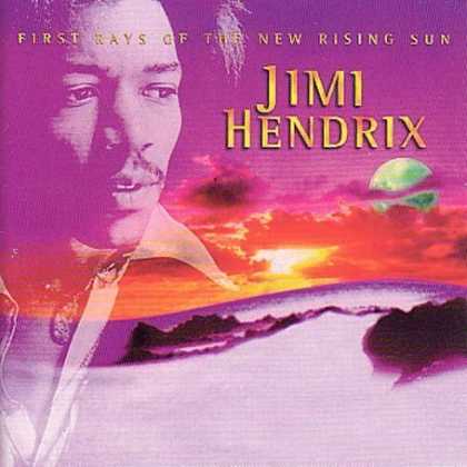 Bestselling Music (2007) - First Rays of the New Rising Sun by Jimi Hendrix