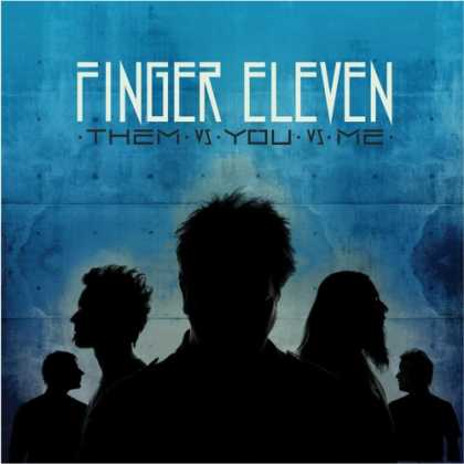Bestselling Music (2007) - Them VS. You VS. Me by Finger Eleven