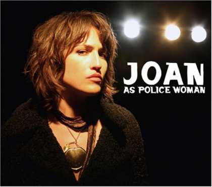 Bestselling Music (2007) - Real Life by Joan As Police Woman