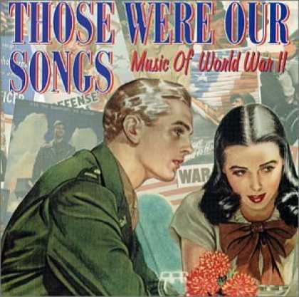 Bestselling Music (2007) - Those Were Our Songs: Music of World War II by Various Artists