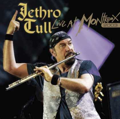 Bestselling Music (2007) - Live at Montreux 2003 by Jethro Tull