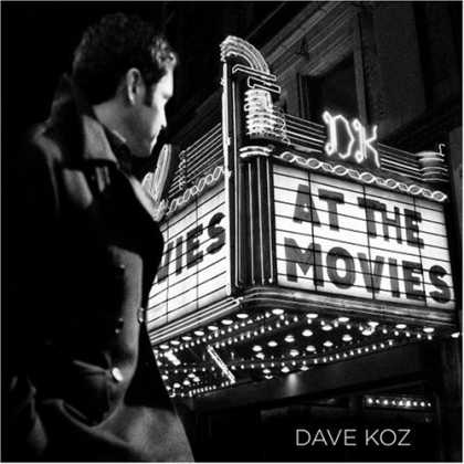 Bestselling Music (2007) - At the Movies by Dave Koz