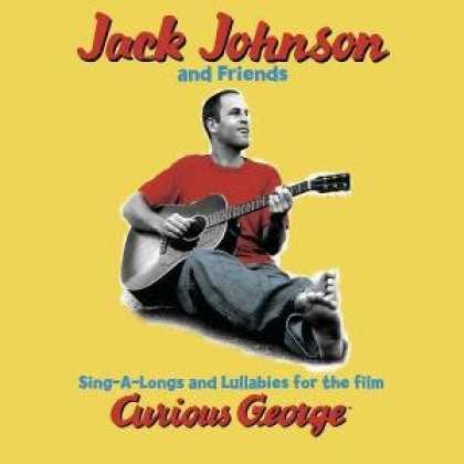 Bestselling Music (2008) - Sing-A-Longs & Lullabies for the Film Curious George (Jack Johnson) by Jack John