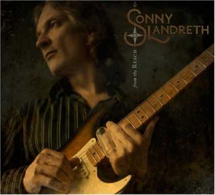 Bestselling Music (2008) - From the Reach by Sonny Landreth