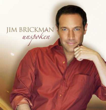 Bestselling Music (2008) - Unspoken by Jim Brickman