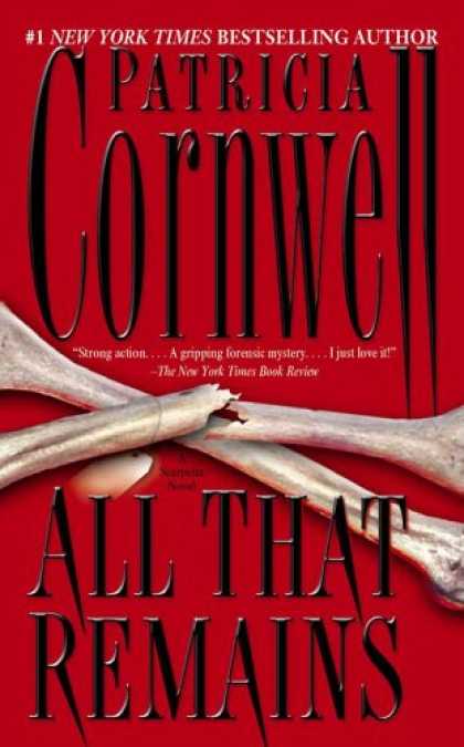 Bestselling Mystery/ Thriller (2008) - All That Remains: A Scarpetta Novel (Kay Scarpetta) by Patricia Cornwell