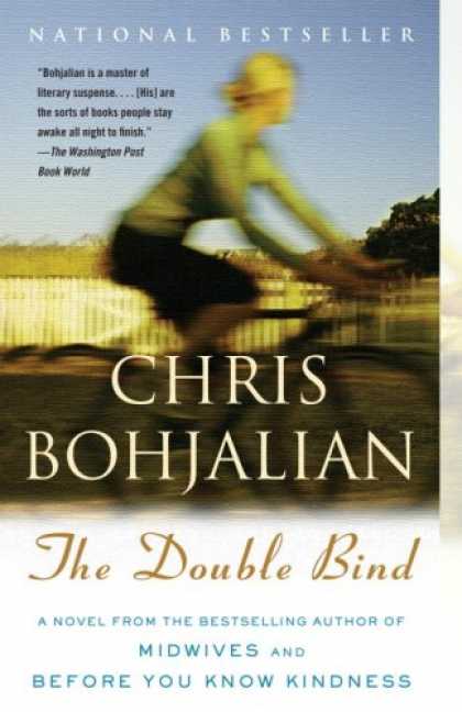 Bestselling Mystery/ Thriller (2008) - The Double Bind (Vintage Contemporaries) by Chris Bohjalian