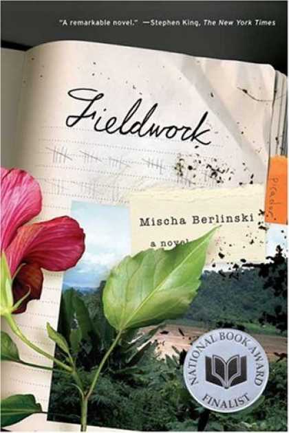 Bestselling Mystery/ Thriller (2008) - Fieldwork: A Novel by Mischa Berlinski