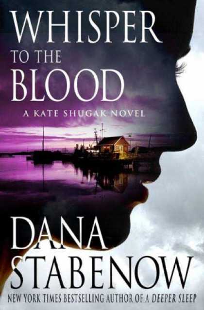 Bestselling Mystery/ Thriller (2008) - Whisper to the Blood: A Kate Shugak Novel (Kate Shugak Novels) by Dana Stabenow