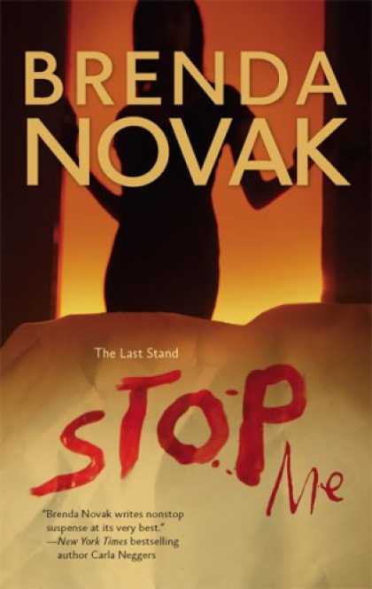 Bestselling Mystery/ Thriller (2008) - Stop Me (Last Stand, Book 2) by Brenda Novak