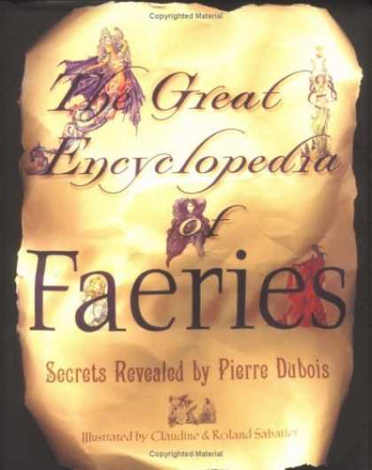 Bestselling Sci-Fi/ Fantasy (2006) - The Great Encyclopedia Of Faeries by Pierre Dubois