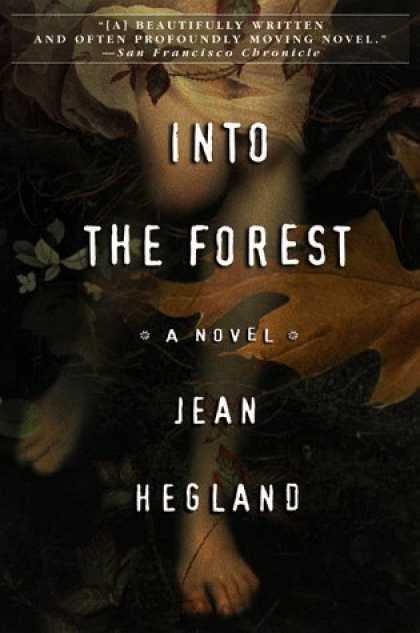 Bestselling Sci-Fi/ Fantasy (2006) - Into the Forest by Jean Hegland