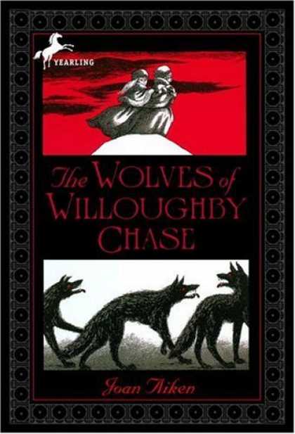 Bestselling Sci-Fi/ Fantasy (2006) - The Wolves of Willoughby Chase (The Wolves Chronicles) by Joan Aiken