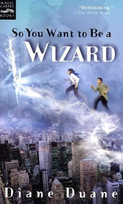 Bestselling Sci-Fi/ Fantasy (2006) - So You Want to Be a Wizard: The First Book in the Young Wizards Series by Diane