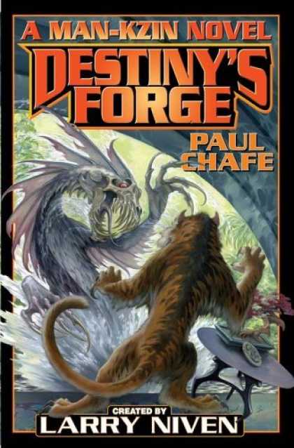 Bestselling Sci-Fi/ Fantasy (2006) - Destiny's Forge (Man-Kzin Wars Series) by Paul Chafe