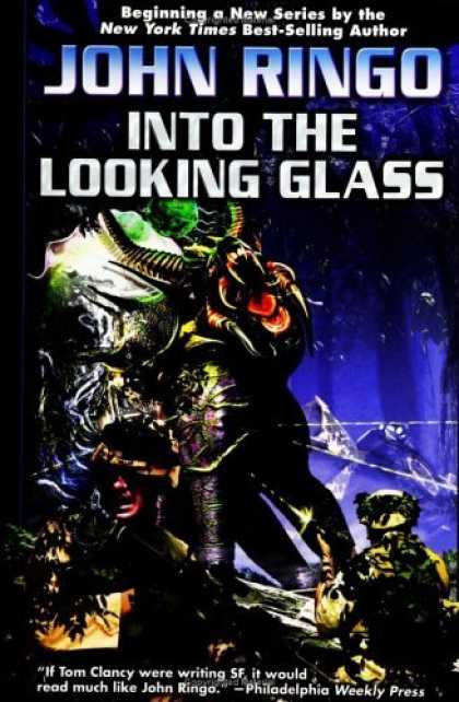 Bestselling Sci-Fi/ Fantasy (2006) - Into the Looking Glass by John Ringo