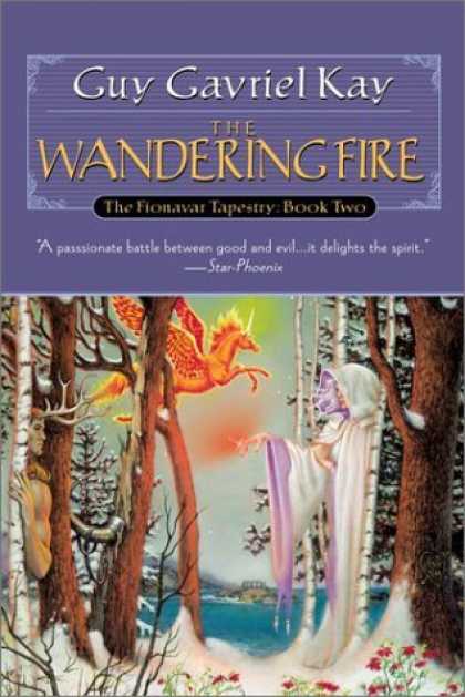 Bestselling Sci-Fi/ Fantasy (2006) - The Wandering Fire (The Fionavar Tapestry, Book 2) by Guy Gavriel Kay