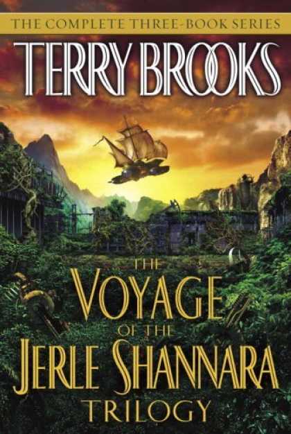 Bestselling Sci-Fi/ Fantasy (2006) - The Voyage of the Jerle Shannara Trilogy by Terry Brooks