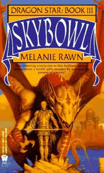 Bestselling Sci-Fi/ Fantasy (2006) - Skybowl (Dragon Star, Book 3) by Melanie Rawn