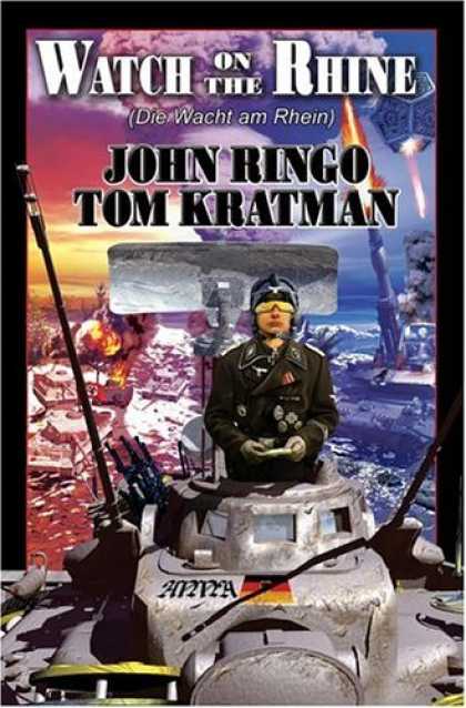 Bestselling Sci-Fi/ Fantasy (2006) - Watch on the Rhine by John Ringo