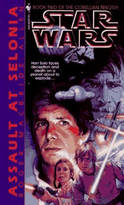 Bestselling Sci-Fi/ Fantasy (2006) - Assault at Selonia (Star Wars: The Corellian Trilogy, Book 2) by Roger Macbride