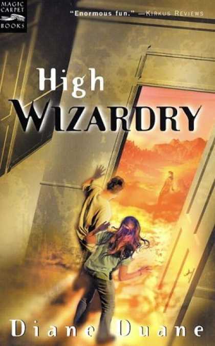 Bestselling Sci-Fi/ Fantasy (2006) - High Wizardry: The Third Book in the Young Wizards Series by Diane Duane