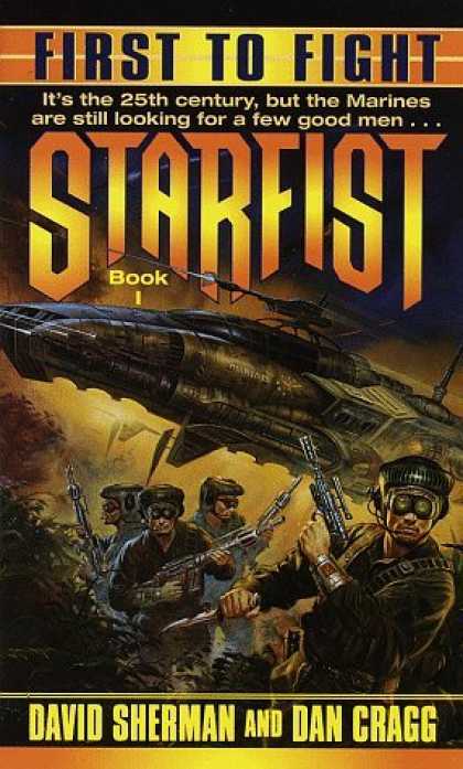 Bestselling Sci-Fi/ Fantasy (2006) - First to Fight (Starfist, Book 1) by David Sherman