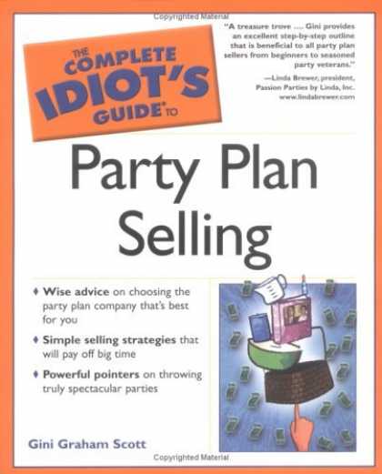 Bestselling Sci-Fi/ Fantasy (2006) - The Complete Idiot's Guide to Party Plan Selling (The Complete Idiot's Guide) by