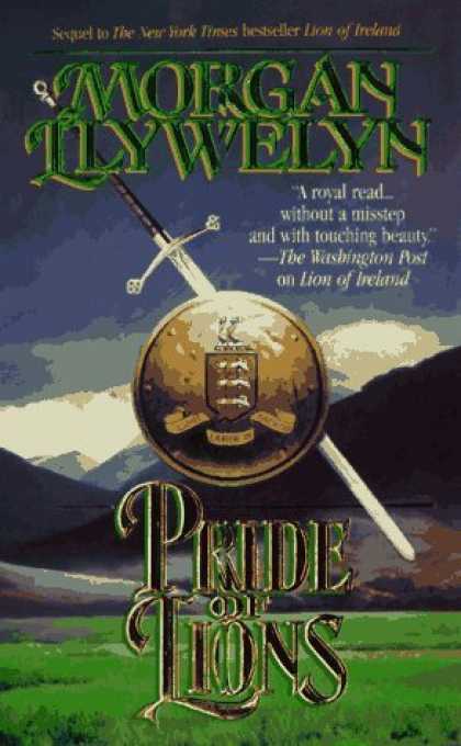 Bestselling Sci-Fi/ Fantasy (2006) - Pride of Lions (Celtic World of Morgan Llywelyn) by Morgan Llywelyn