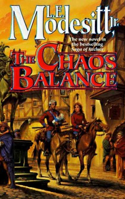 Bestselling Sci-Fi/ Fantasy (2006) - The Chaos Balance (Saga of Recluce) by L. E. Modesitt Jr.