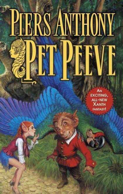 Bestselling Sci-Fi/ Fantasy (2006) - Pet Peeve (Xanth) by Piers Anthony