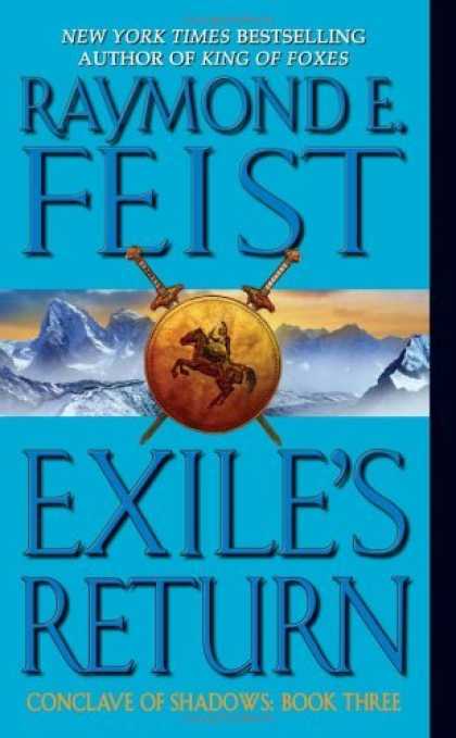 Bestselling Sci-Fi/ Fantasy (2006) - Exile's Return (Conclave of Shadows, Book 3) by Raymond E. Feist