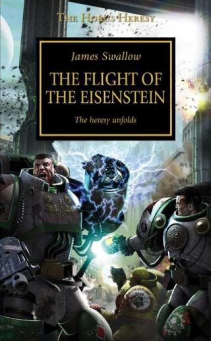 Bestselling Sci-Fi/ Fantasy (2006) - The Flight of the Eisenstein (Horus Heresy) by James Swallow